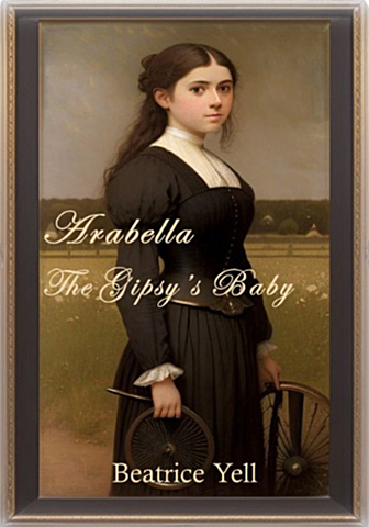 Arabella The Gypsy's Baby cover image
